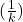 ( \frac{1}{k} )