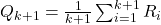 Q_{k+1} = \frac{1}{k+1} \sum_{i=1}^{k+1} R_i