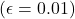 ( \epsilon = 0.01 )