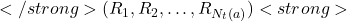 </strong>( R_1, R_2, \dots, R_{N_t(a)} ) <strong>